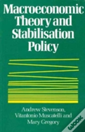 Macroeconomic Theory And Stabilization Policy
