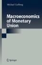Macroeconomics Of Monetary Union - Preview