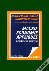 Macroéconomie Appliquée ; Du Simple Au Complexe
