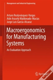 Macroergonomics For Manufacturing Systems
