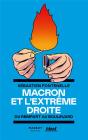 Macron Et L'Extrême Droite : Du Barrage Au Boulevard - Preview