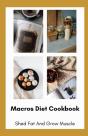 Macros Diet Cookbook - Preview