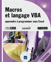 Macros Et Langage Vba - Apprendre A Programmer Sous Excel (2ieme Edition)