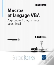 Capa do artigo Macros Et Langage Vba - Apprendre A Programmer Sous Excel (4e Edition)