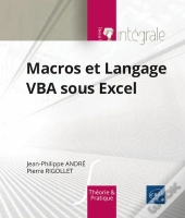 Macros Et Langage Vba Sous Excel - L'Intégrale : L'Intégrale