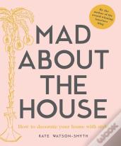 Mad About The House