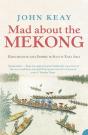Mad About The Mekong - Preview