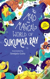 Capa do artigo Mad And Magical World Of Sukumar Ray