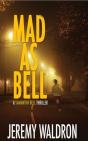 Mad As Bell - Preview