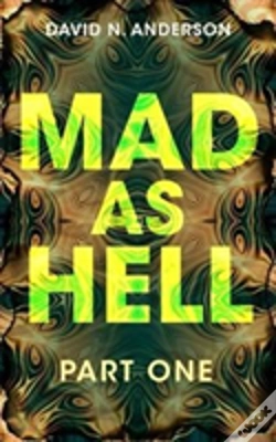 Capa do artigo Mad As Hell: Part One