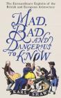 Mad, Bad And Dangerous To Know - Preview