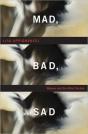Mad, Bad And Sad - Preview