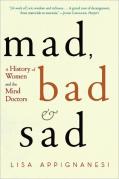 Mad, Bad And Sad