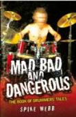 Mad Bad & Dangerous