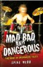 Mad Bad & Dangerous - Preview