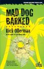 Mad Dog Barked - Preview