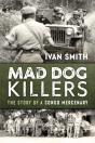 Mad Dog Killers - Preview