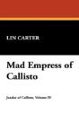 Mad Empress Of Callisto - Preview