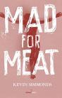 Mad For Meat - Preview