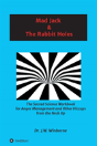 Mad Jack And The Rabbit Holes - Preview