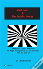 Mad Jack And The Rabbit Holes