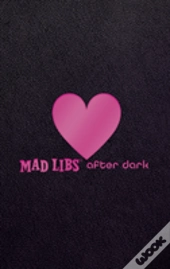 Mad Libs After Dark