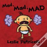Mad, Mad, Mad