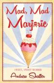 Mad, Mad Marjorie