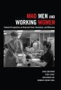 Mad Men And Working Women - Preview