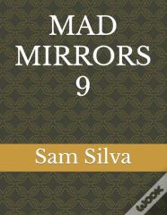 Mad Mirrors 9