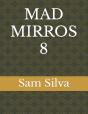 Mad Mirros 8 - Preview