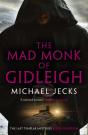 Mad Monk Of Gidleigh (Last Templar Mysteries 14) - Preview