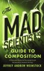 Mad Scientist'S Guide To Composition - Preview