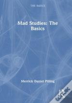 Mad Studies: The Basics