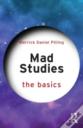 Mad Studies: The Basics