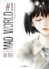 Mad World Tome 1 ; Inner Voices