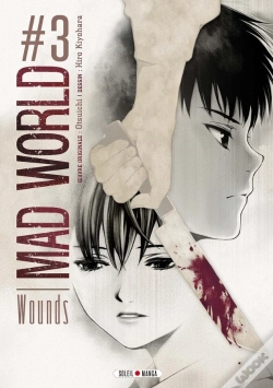 Capa do artigo Mad World Tome 3 ; Wounds