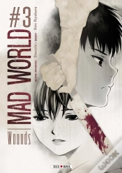 Capa do artigo Mad World Tome 3 ; Wounds