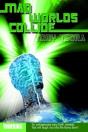 Mad Worlds Collide - Preview