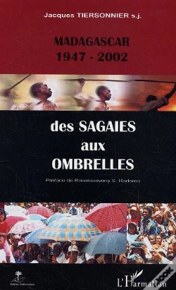 Capa do artigo Madagascar 1947-2002 ; Des Sagaies Aux Ombrelles