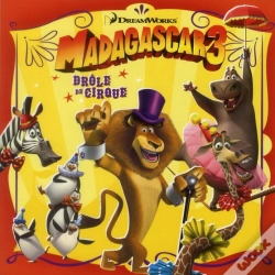 Capa do artigo Madagascar 3 ; Drôle De Cirque