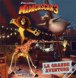 Capa do artigo Madagascar 3 ; La Grande Aventure
