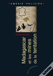 Capa do artigo Madagascar Et Les Mines De La Tentation