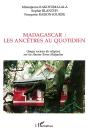 Madagascar ; Les Ancetres Au Quotidien - Preview
