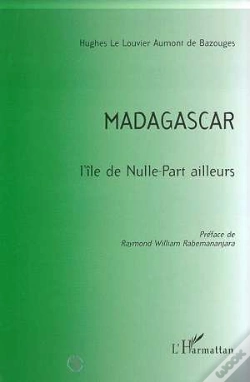 Capa do artigo Madagascar ; L'Île De Nulle-Part Ailleurs