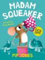 Madam Squeaker - Preview