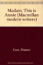 Madam, This Is Annie - Preview