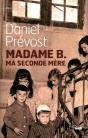 Madame B., Ma Seconde Mère - Preview