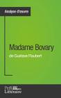 Madame Bovary De Gustave Flaubert (Analyse Approfondie) - Preview