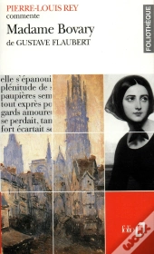 Madame Bovary De Gustave Flaubert (Essai Et Dossier)